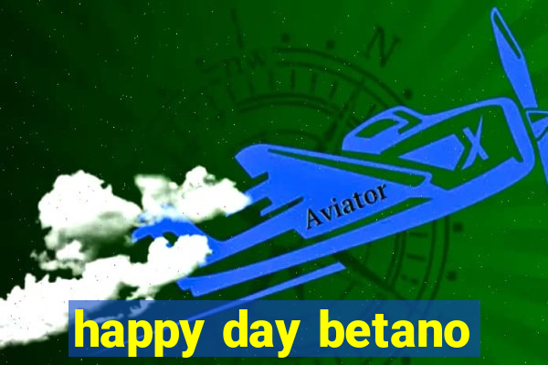 happy day betano